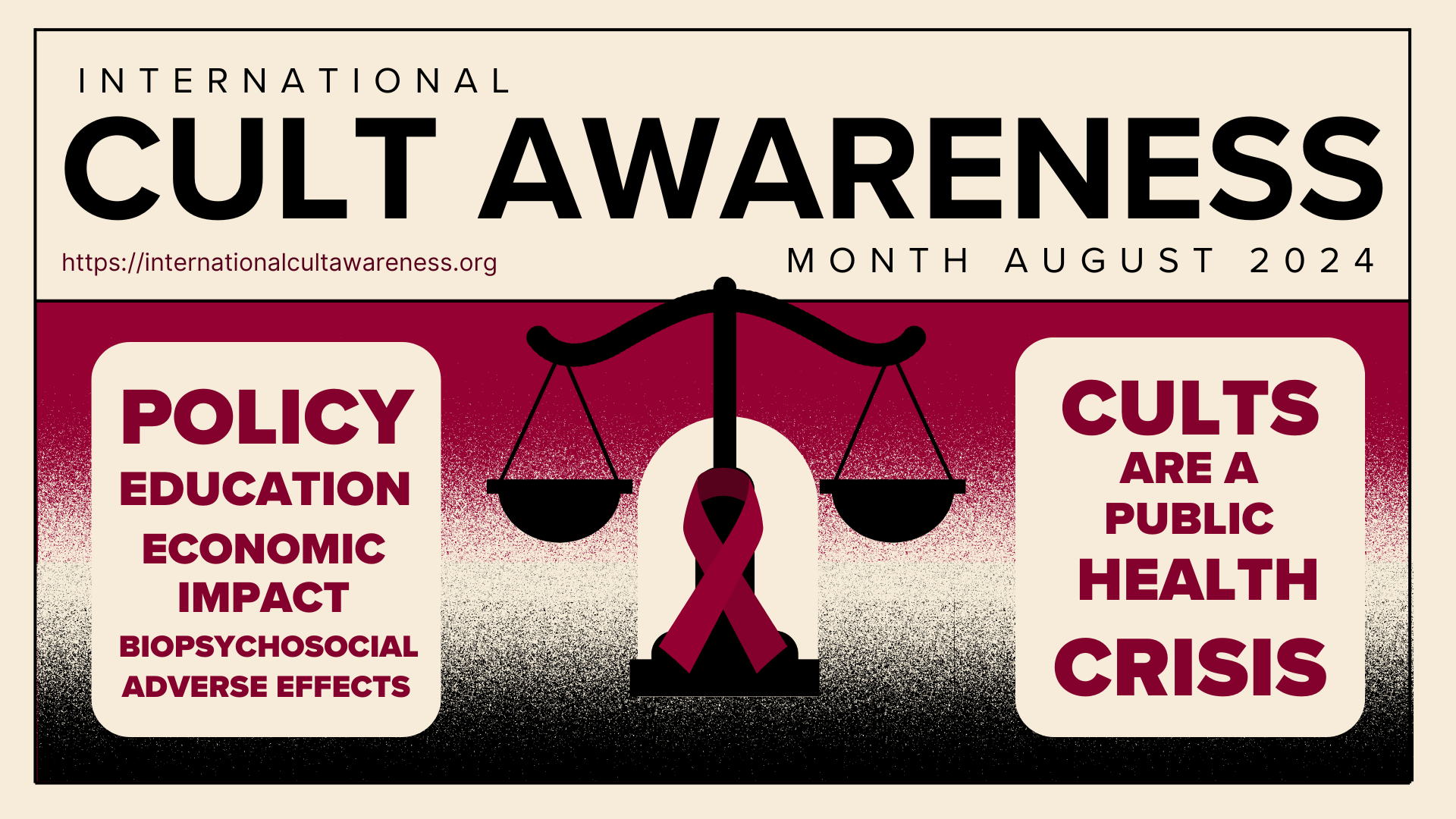 2024 International Cult Awareness August Policy Education Economic Impact Biopsychosocial adverse effects. Cults are a public health crisis.